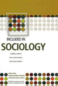 Included In Sociology: Learning Climates that Cultivate Racial and Ethnic Diversity