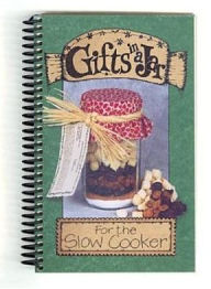Gifts in a Jar, for the Slow Cooker