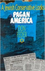 Jewish Conservative Looks at Pagan America