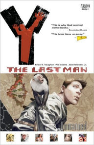 Title: Y: The Last Man, Volume 1: Unmanned, Author: Brian K. Vaughan
