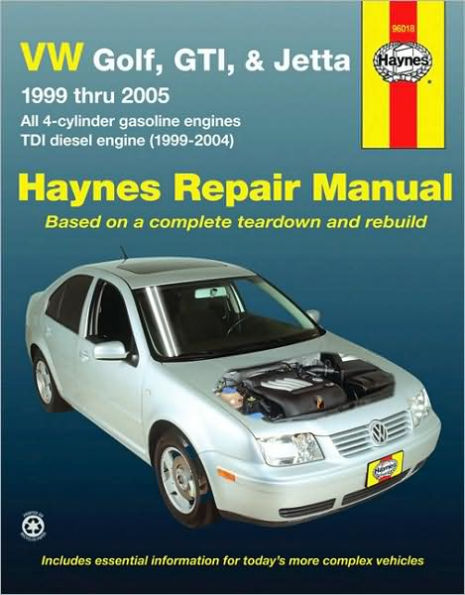 VW Golf, GTI, & Jetta, 1999 thru 2005 Haynes Repair Manual