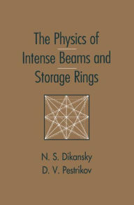 Title: The Physics of Intense Beams and Storage Rings, Author: Nicoloi Diskansky