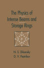 The Physics of Intense Beams and Storage Rings