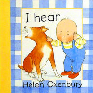 Title: I Hear, Author: Helen Oxenbury
