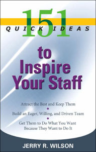 151 Quick Ideas to Inspire Your Staff