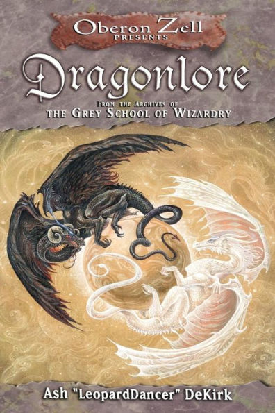 Dragonlore: From the Archives of the Grey School of Wizardry