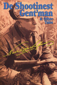 Title: De Shootinest Gent'man & Other Tales, Author: Nash Buckingham