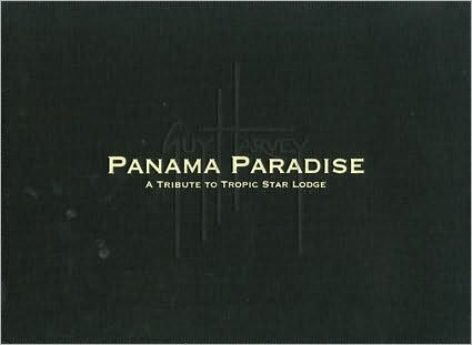 Panama Paradise A Tribute to Tropic Star