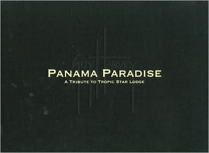 Panama Paradise A Tribute to Tropic Star