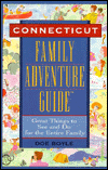 Connecticut: Family Adventure Guide: Great Things to See and Do for the Entire Family