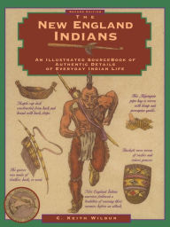 Title: New England Indians, Author: C. Keith Wilbur