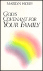 God's Covenant for Your Family