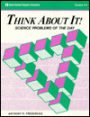 Think About It!: Science Publems of the Day