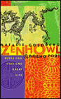 Zen Howl: Revealing This One Great Life