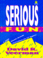 Serious Fun