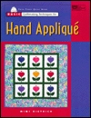Basic Quiltmaking Techniques for Hand Applique