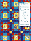 Traditional Quilts for Kids to Make