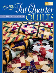 More Fat Quarter Quilts