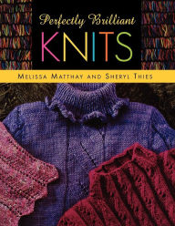Perfectly Brilliant Knits Print On Demand Edition