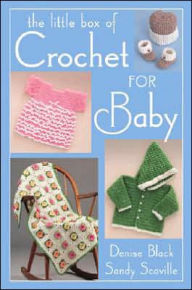 Little Box of Crochet for Baby