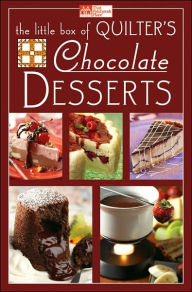 The Little Box of Quilter's Chocolate Desserts
