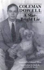 Title: Star-Bright Lie, Author: Coleman Dowell