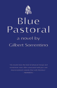 Title: Blue Pastoral, Author: Gilbert Sorrentino