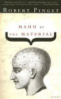 Mahu or The Material