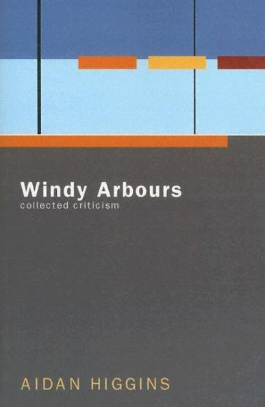 Windy Arbours: Collected Critisism