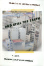 And Still the Earth