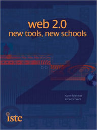 Title: Web 2.0: New Tools, New Schools, Author: Gwen Solomon