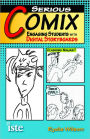Serious Comix: Engaging Students with Digital Storyboards