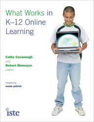 Title: What Works in K-12 Online Learning, Author: Cathy Cavanaugh