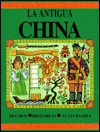 La Antigua China: Hechos, Historias, Actividades