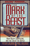 The Mark of the Beast: Your Money, Computers, and the End of the World