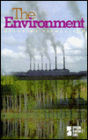 The Environment: Opposing Viewpoints