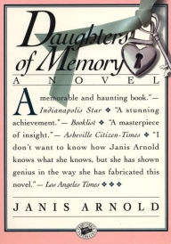 Title: Daughters of Memory, Author: Janis Arnold