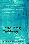 Rescuing Jeffrey: A Memoir