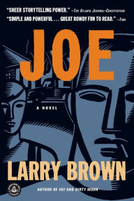 Title: Joe, Author: Larry Brown