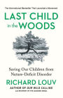 Last Child in the Woods: Saving Our Children from Nature-Deficit Disorder