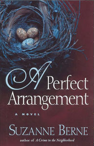 Title: A Perfect Arrangement, Author: Suzanne Berne