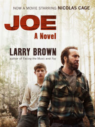 Title: Joe, Author: Larry Brown
