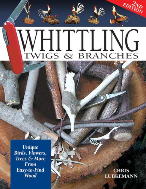 The Little Book of Whittling by Chris Lubkemann, Paperback