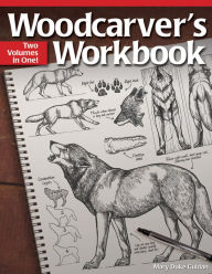Title: Woodcarver's Workbook: Two Volumes in One!, Author: Mary Guldan