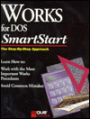 Works DOS SmartStart