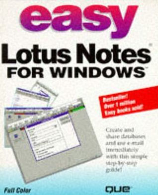 Lotus Notes 3 0 For Windows Easy By Que Corporation Que