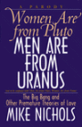 Women Are from Pluto, Men Are from Uranus: The Big Bang and Other Premature Theories of Love