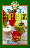 Canada Dry Alcohol-Free Party Drinks: Recipes and Serving Ideas for More Than 300 Delicious Beverages