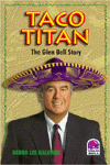 The Taco Titan: The Glen Bell Story