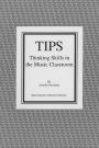 TIPS: Thinking Skills in the Music Classroom